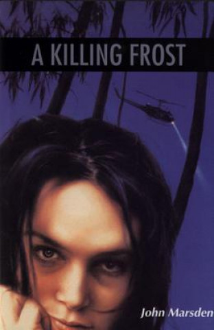 Kniha A Killing Frost John Marsden
