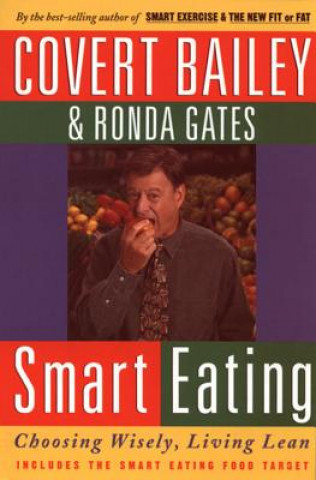 Kniha Smart Eating Covert Bailey