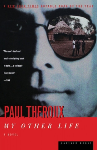 Book My Other Life Paul Theroux