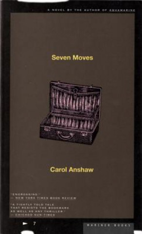 Книга Seven Moves Carol Anshaw