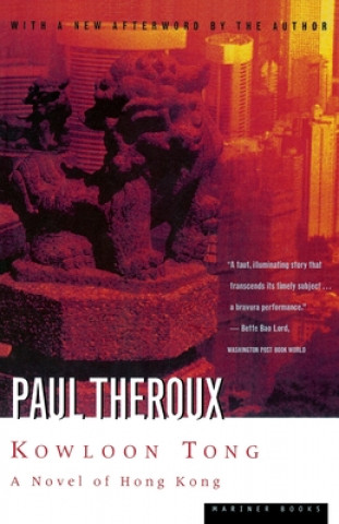 Carte Kowloon Tong: A Novel of Hong Kong Paul Theroux