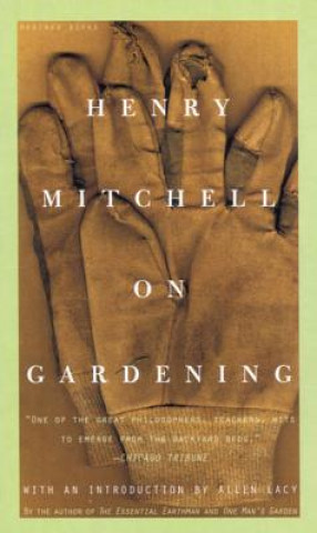 Carte Henry Mitchell on Gardening Henry Mitchell