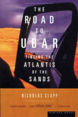 Carte The Road to Ubar Nicholas Clapp