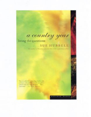 Книга A Country Year: Living the Questions Sue Hubbell