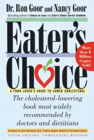 Buch Eater's Choice: A Food Lover's Guide to Lower Cholesterol Ron Goor