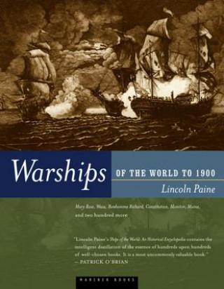Knjiga Warships of the World to 1900 Lincoln P. Paine