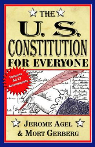 Carte The U.S.Constitution for Everyone Jerome Agel