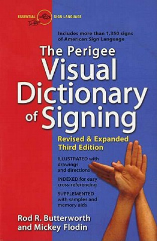 Книга Perigee Visual Dictionary of Signing Rod Butterworth