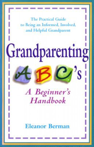 Kniha Grandparenting ABC'S Eleanor Berman