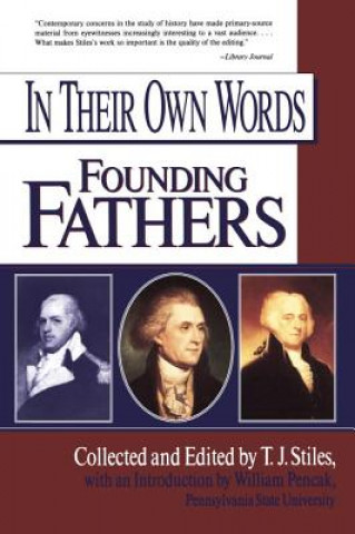 Carte In Their Own Words: Founding Fathers Various