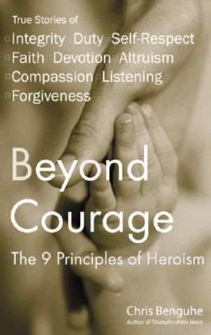 Kniha Beyond Courage Chris Benguhe