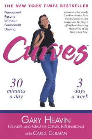 Kniha Curves: Permanent Results Without Permanent Dieting Gary Heavin