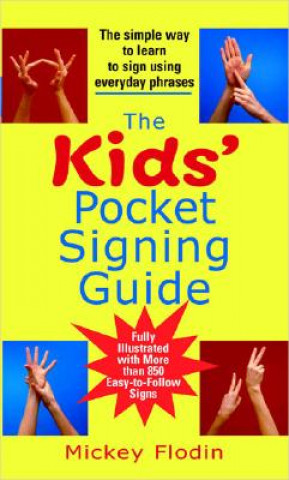 Kniha Kids' Pocket Signing Guide Mickey Flodin