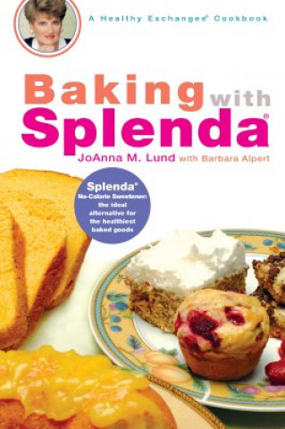 Livre Baking with Splenda JoAnna M. Lund