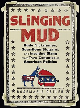 Kniha Slinging Mud Rosemarie Ostler