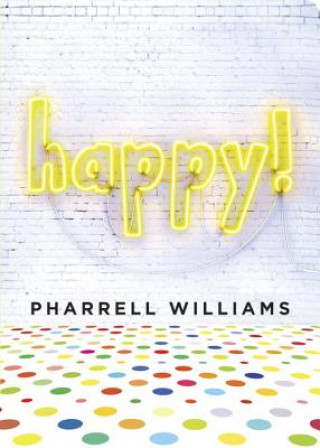 Könyv Happy! Pharrell Williams