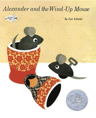 Kniha Alexander and the Wind-Up Mouse Leo Lionni