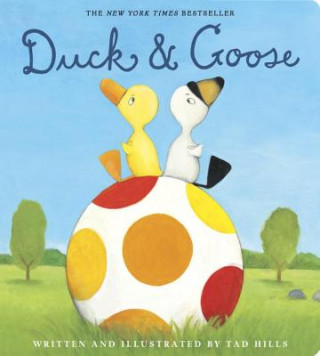 Könyv Duck & Goose Tad Hills