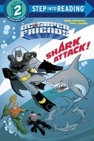 Kniha Shark Attack! (DC Super Friends) Billy Wrecks