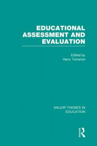 Libro Educational Assessment and Evaluation: Major Themes in Education Harry Torrance