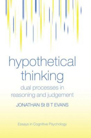 Kniha Hypothetical Thinking Jonathan St. B. T. Evans
