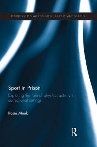 Książka Sport in Prison Rosie Meek