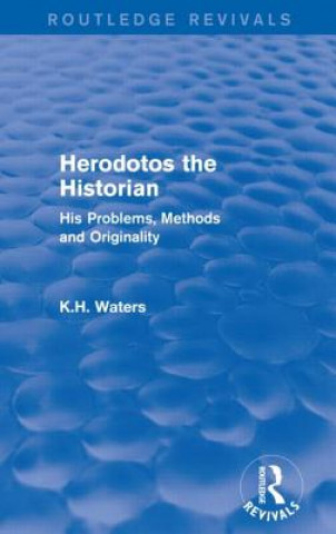 Buch Herodotos the Historian K. H. Waters