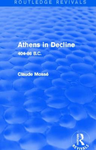 Carte Athens in Decline Claude Mosse