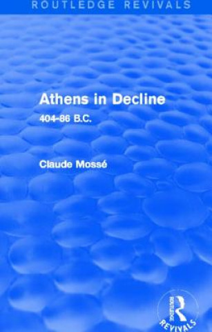 Книга Athens in Decline Claude Mosse