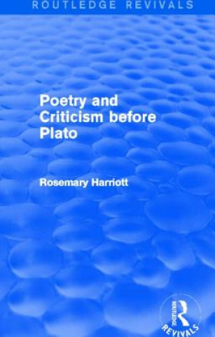 Carte Poetry and Criticism before Plato Rosemary Harriott