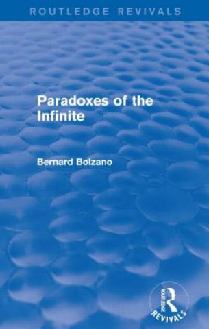 Kniha Paradoxes of the Infinite Bernard Bolzano