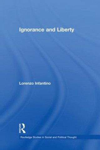 Книга Ignorance and Liberty Lorenzo Infantino