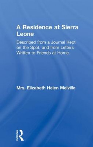 Kniha Residence at Sierra Leone Elizabeth Helen Melville