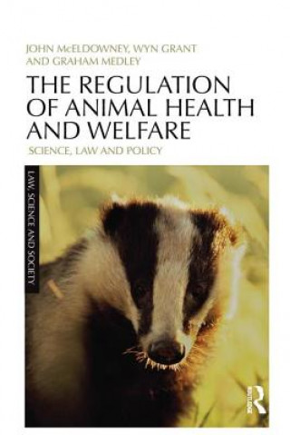 Könyv Regulation of Animal Health and Welfare John McEldowney