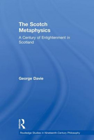 Kniha Scotch Metaphysics George Elder Davie