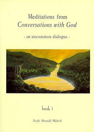 Kniha Meditations from Conversations with God Neale Donald Walsch