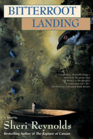 Könyv Bitterroot Landing Sheri Reynolds