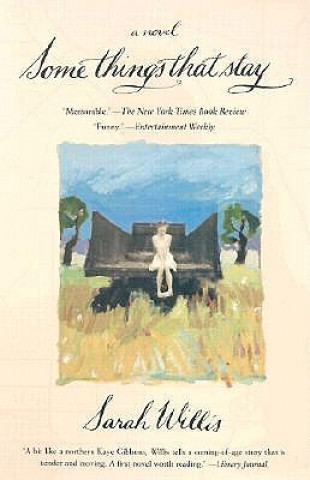 Kniha Some Things That Stay Sarah Willis