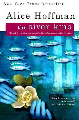 Carte The River King Alice Hoffman