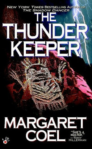 Kniha The Thunder Keeper Margaret Coel