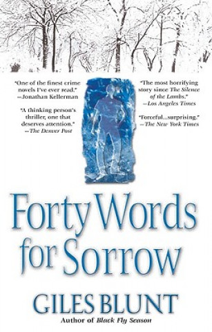 Kniha Forty Words for Sorrow Giles Blunt