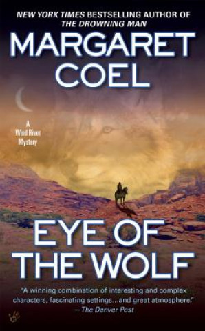 Kniha Eye of the Wolf Margaret Coel