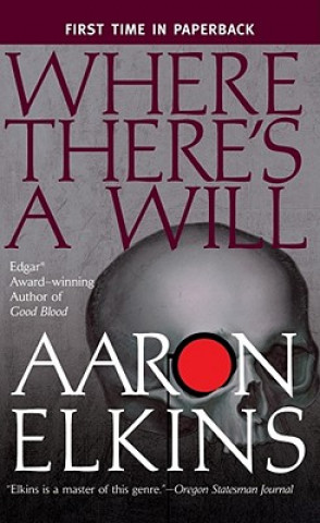 Kniha Where There's a Will Aaron Elkins