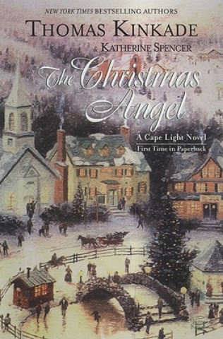 Könyv The Christmas Angel Thomas Kinkade