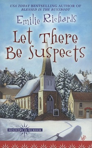 Книга Let There Be Suspects Emilie Richards