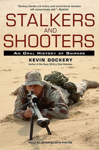 Książka Stalkers and Shooters: A History of Snipers Kevin Dockery