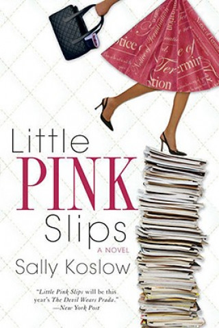 Kniha Little Pink Slips Sally Koslow