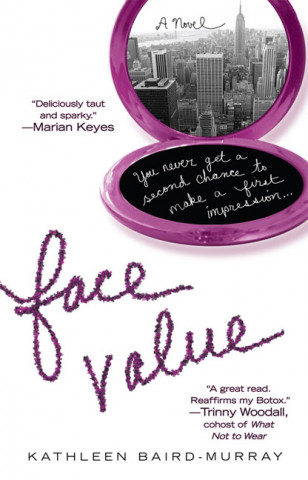 Knjiga Face Value Kathleen Baird-Murray
