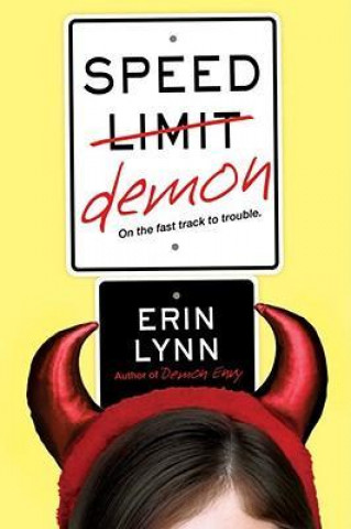 Knjiga Speed Demon Erin Lynn