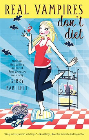 Книга Real Vampires Don't Diet Gerry Bartlett